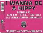 Cover of I Wanna Be A Hippy (Remixes), 1995, CD