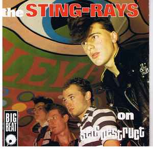 The Sting-Rays - On Self Destruct album cover