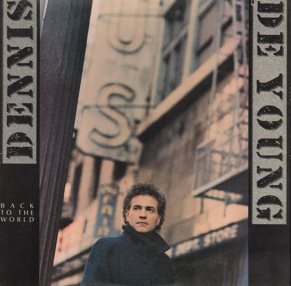 Dennis De Young – Back To The World (1986