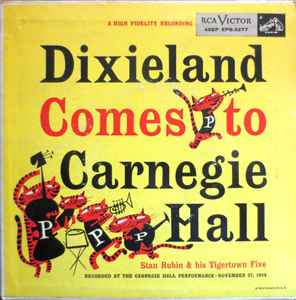 Stan Rubin And His Tigertown Five - Dixieland Comes To Carnegie Hall album cover