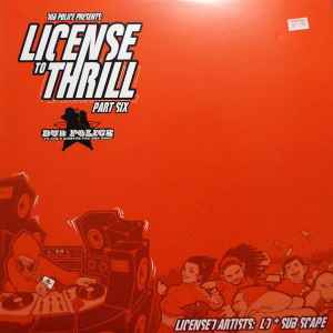 License To Thrill (Part Six) - LD / Sub Scape
