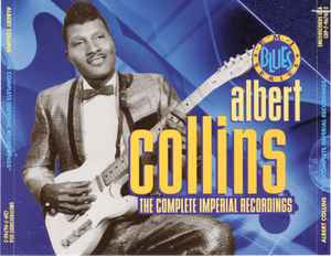 Albert Collins - The Complete Imperial Recordings album cover