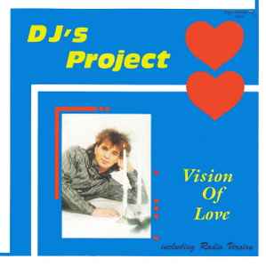 Vision Of Love - DJ's Project