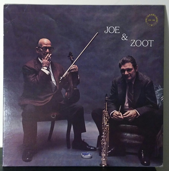 Joe Venuti and Zoot Sims – Joe & Zoot (1974, Vinyl) - Discogs