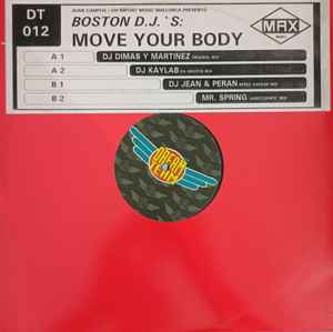 Move Your Body - Boston D.J.'s