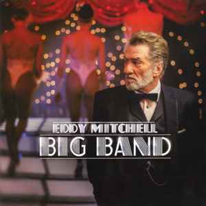 Eddy Mitchell - Big Band