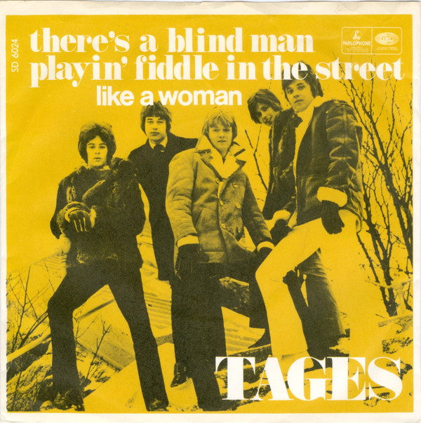 ladda ner album Tages - Theres A Blind Man Playin Fiddle In The Street Like A Woman