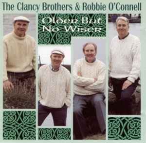 The Clancy Brothers - Older But No Wiser album cover