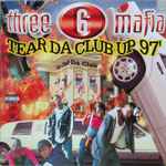 Three 6 Mafia – Tear Da Club Up 97' (1997, Vinyl) - Discogs