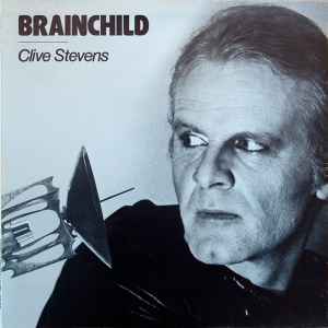 Clive Stevens - Brainchild album cover