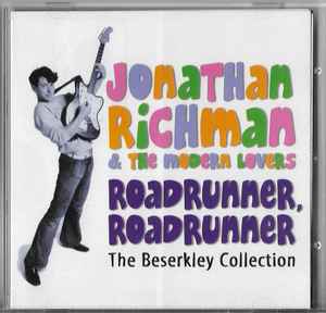 Jonathan Richman & The Modern Lovers - Roadrunner, Roadrunner (The Beserkley Collection) album cover