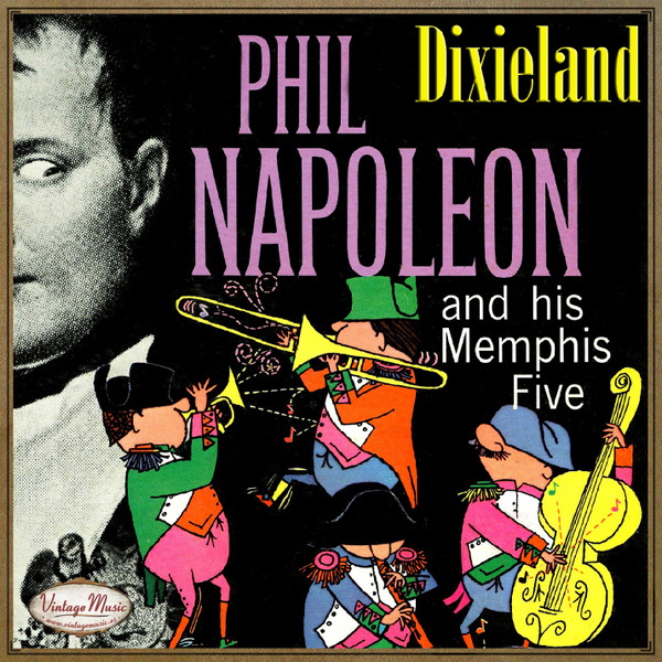 Phil Napoleon And His Memphis Five – Phil Napoleon (2017, CD ...