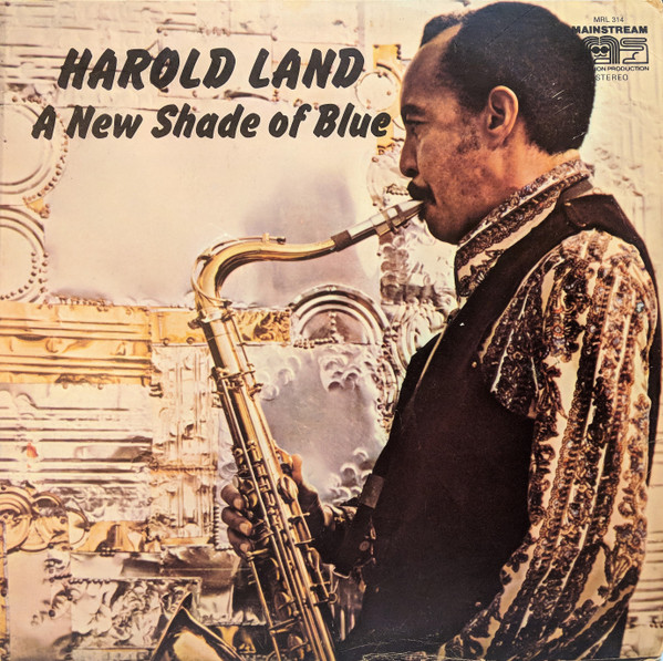 Harold Land – A New Shade Of Blue (1971, Vinyl) - Discogs