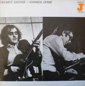 Helmut Sachse – Hannes Zerbe - Helmut Sachse – Hannes Zerbe
