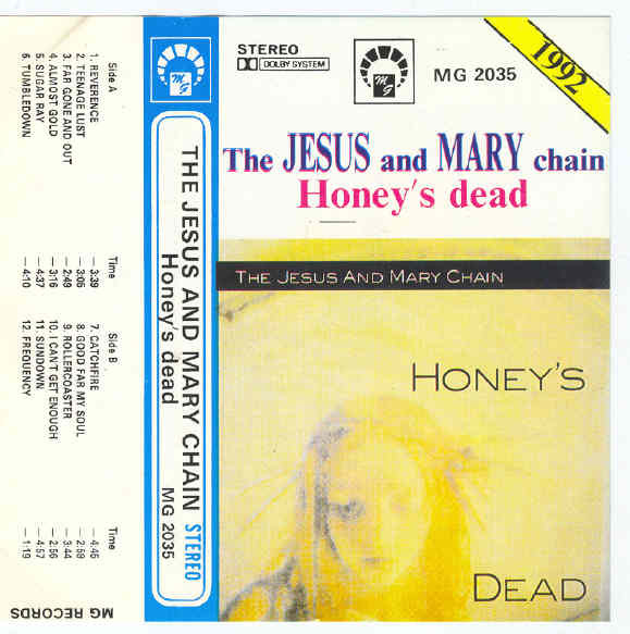The Jesus And Mary Chain - Honey's Dead | Releases | Discogs