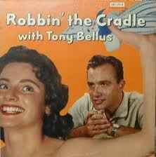 Tony Bellus - Robbin' The Cradle album cover