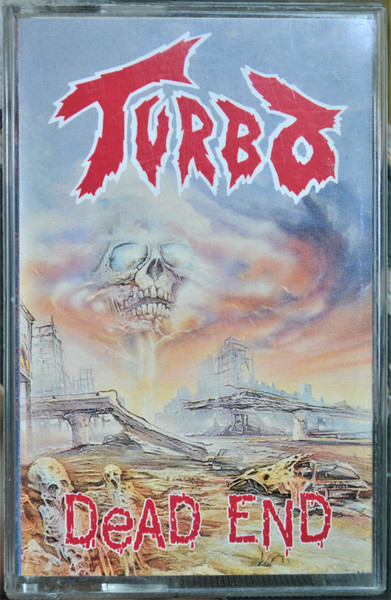 Turbo – Dead End (1990, Cassette) - Discogs