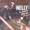 Nelly - Da Derrty Versions (The Reinvention) (Album Sampler)