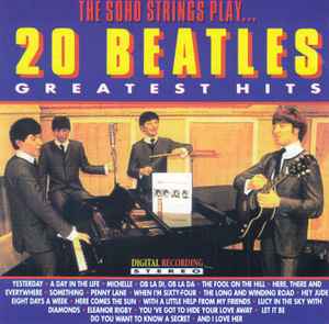 The Soho Strings - The Soho Strings Play 20 Beatles Greatest Hits album cover