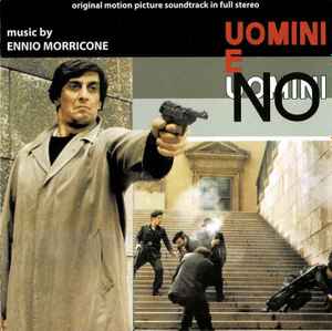 Ennio Morricone – Mussolini Ultimo Atto (Colonna Sonora Originale