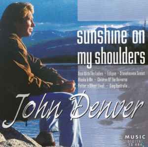 John Denver, Sunshine On My Shoulders (Lyric Video) ♪ 