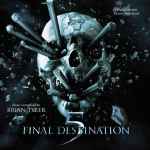 Cover of Final Destination 5 (Original Motion Picture Soundtrack), 2011, CD