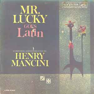 Henry Mancini - Mr. Lucky Goes Latin album cover