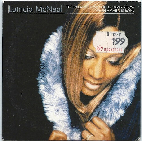 descargar álbum Lutricia McNeal - The Greatest Love Youll Never Know When A Child Is Born