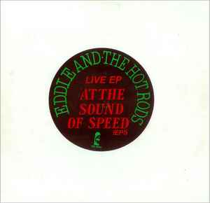 Eddie And The Hot Rods – At The Sound Of Speed (1977, Vinyl) - Discogs