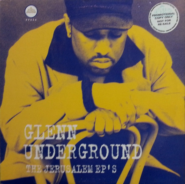 Glenn Underground – The Jerusalem EP's (1997, CD) - Discogs