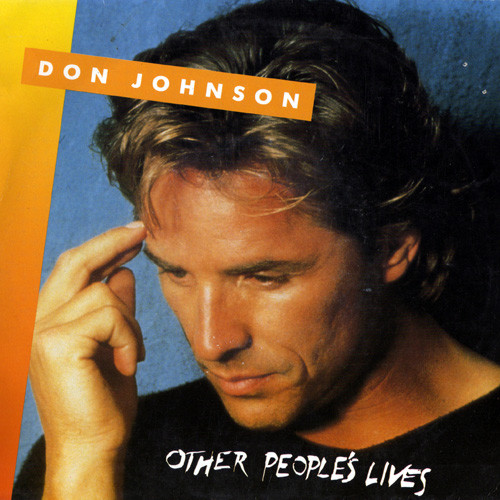 last ned album Don Johnson - Other Peoples Lives