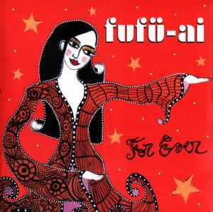Fufü-Ai - For Ever album cover