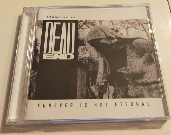 Dead End – Forever Is Not Eternal (2021, CD) - Discogs