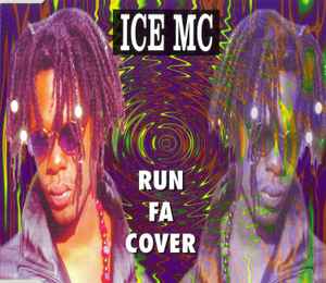 The story and meaning of the song 'Run Fa Cover - ICE MC 