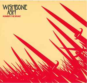 Wishbone Ash - Number The Brave album cover