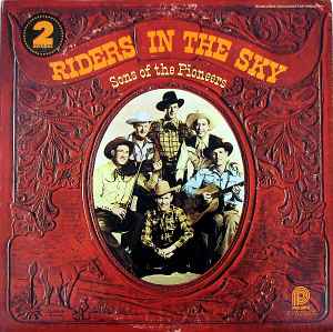 Sons Of The Pioneers – Riders In The Sky (1973, Vinyl) - Discogs