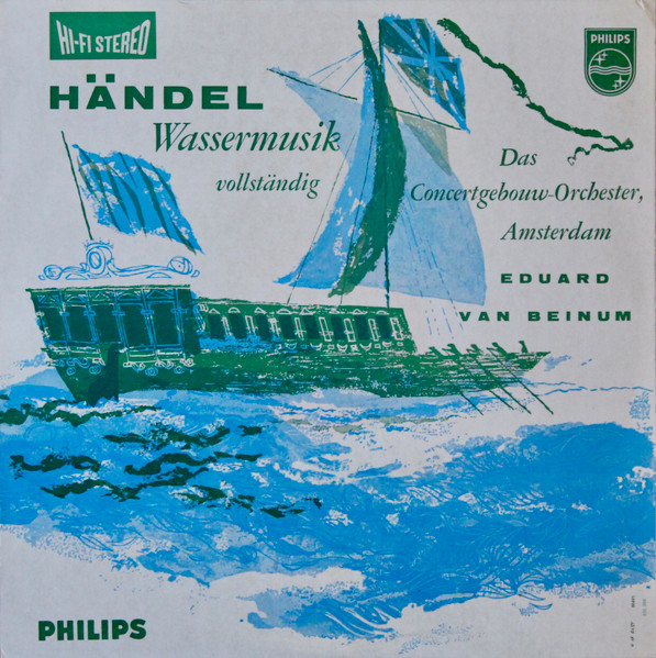 Georg Friedrich Händel - Concertgebouworkest, Eduard van Beinum –  Wassermusik Vollständig (Vinyl) - Discogs