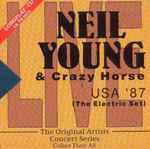 Neil Young & Crazy Horse – USA '87 (The Electric Set) (1993, CD