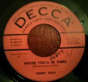 Sunny Gale - Maybe You'll Be There / (I Have Lived, I Have Loved) I Have You! album cover