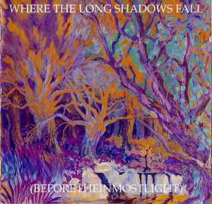 Where The Long Shadows Fall (Beforetheinmostlight) - Current 93