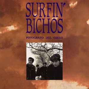 Surfin' Bichos - Fotógrafo Del Cielo album cover