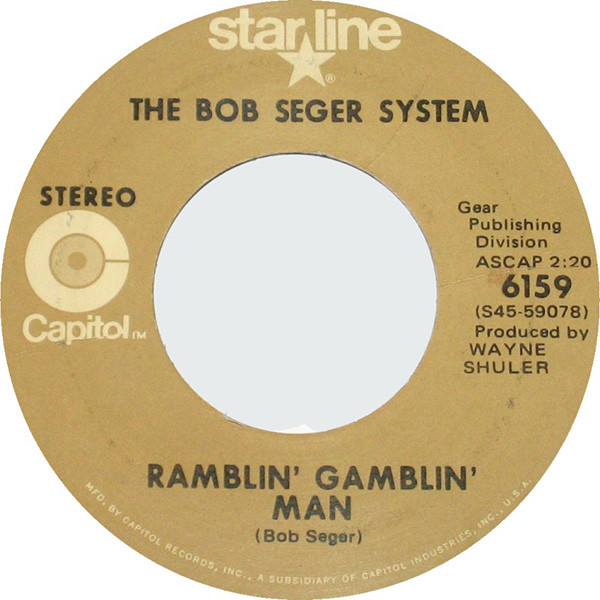 Bob Seger System Ramblin Gamblin Man 2 2 Releases Discogs 