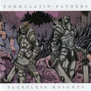 Formulatin' Fathers – 15 Years Of Sleepless Knights (2020, CD