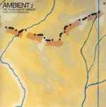 Cover of Ambient 2 The Plateaux Of Mirror, 2004-12-22, CD
