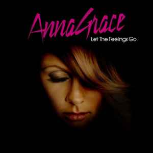 AnnaGrace - Let The Feelings Go album cover