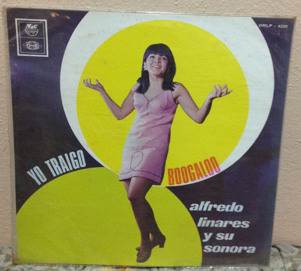 Alfredo Linares Y Su Sonora – Yo Traigo Boogaloo (2020, Vinyl 