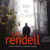 Ruth Rendell Read By Christopher Ravenscroft - End In Tears