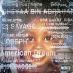 21 Savage – American Dream (2024, Vinyl) - Discogs