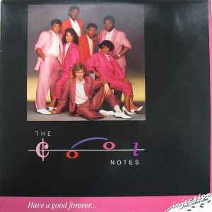 The Cool Notes - Have A Good Forever... album cover