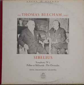 Sir Thomas Beecham - Symphony No. 7 / Pelléas Et Mélisande / The Oceanides album cover